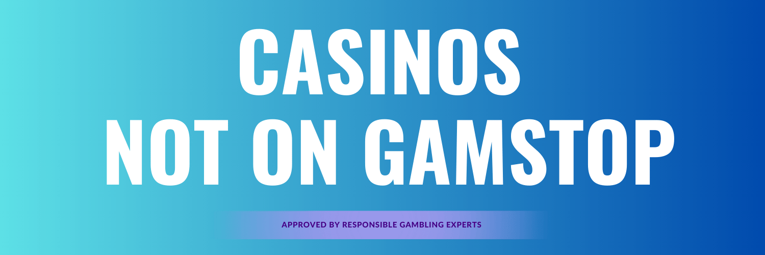 Exploring Casinos Not on Gamstop 690692907
