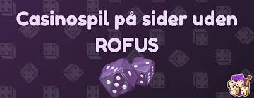 Spil Sikkert Casino Uden Rufus